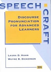 Speechcraft: Discourse Pronunciation for Advanced Learners (Paperback)