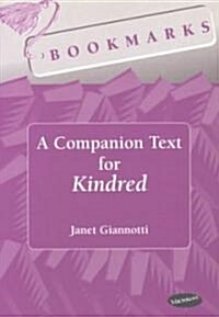 Bookmarks: A Companion Text for Kindred (Paperback)