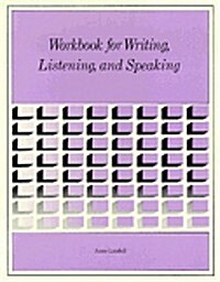 Intensive English for Communication: Workbook for Writing, Listening and Speaking (Paperback)