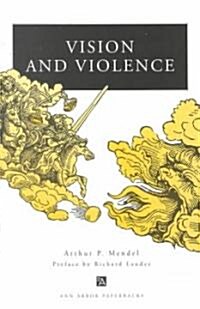 Vision and Violence (Paperback)