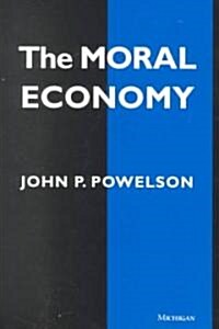 The Moral Economy (Paperback, Revised)