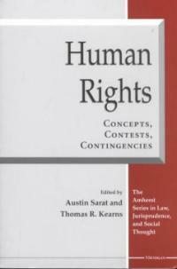 Human rights: concepts, contests, contingencies