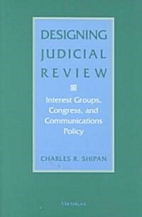 Designing Judicial Review (Paperback, Reprint)