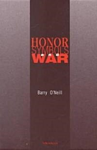 Honor, Symbols, and War (Paperback, Revised)