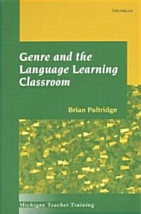 Genre and the Language Learning Classroom (Paperback)