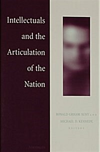 Intellectuals and the Articulation of the Nation (Paperback)