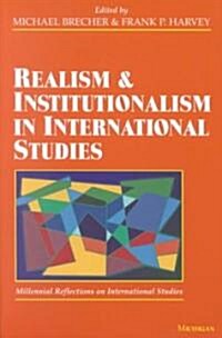 Realism and Institutionalism in International Studies (Paperback)