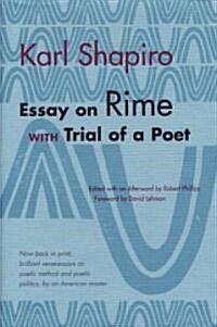 Essay on Rime With Trial of a Poet (Hardcover)