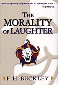 The Morality of Laughter (Hardcover)