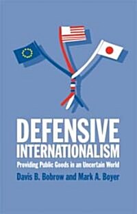 Defensive Internationalism (Hardcover)