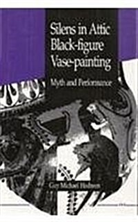 Silens in Attic Black-Figure Vase-Painting (Hardcover)