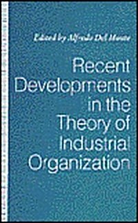 Recent Developments in the Theory of Industrial Organization (Hardcover)