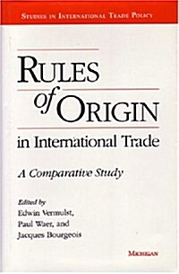 [중고] Rules of Origin in International Trade: A Comparative Study (Hardcover)