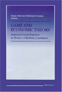 Game and economic theory : selected contributions in honor of Robert J. Aumann