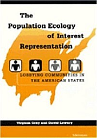 The Population Ecology of Interest Representation (Hardcover)
