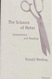 The Scissors of Meter: Grammetrics and Reading (Hardcover)