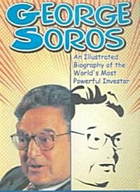 George Soros: An Illustrated B (Paperback)