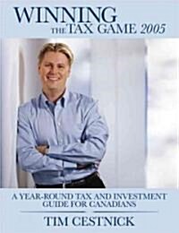 Winning The Tax Game 2005 (Paperback)