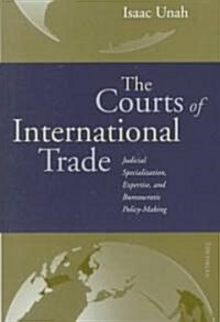 The Courts of International Trade (Hardcover)