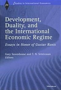 Development, Duality, and the International Economic Regime (Hardcover)