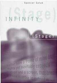 Infinity (Stage) (Hardcover)