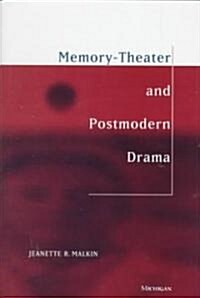 Memory-Theater and Postmodern Drama (Hardcover)