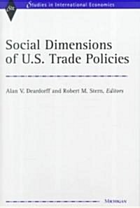 Social Dimensions of U.S. Trade Policies (Hardcover)