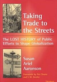 Taking Trade to the Streets (Hardcover)