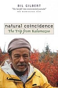 Natural Coincidence: The Trip from Kalamazoo (Hardcover)