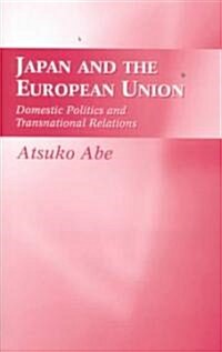 Japan and the European Union (Hardcover)