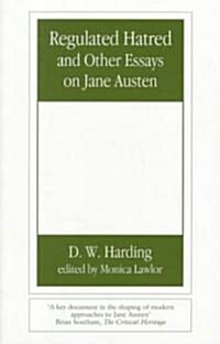 Regulated Hatred and Other Essays on Jane Austen (Paperback)