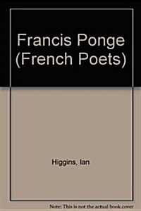 Francis Ponge (Hardcover)