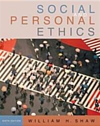 Social and Personal Ethics (Paperback, 6th)