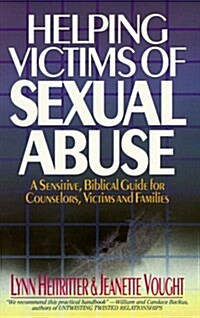 [중고] Helping Victims of Sexual Abuse (Paperback)