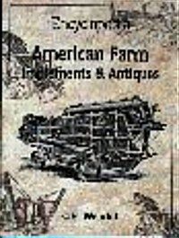 Encyclopedia of American Farm Implements & Antiques (Paperback)