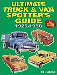 Ultimate Truck & Van Spotters Guide 1925-1990 (Paperback)