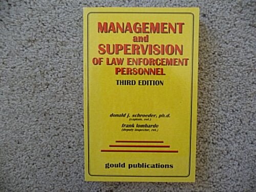 Management and Supervision of Law Enforcement Personnel (Paperback, 3rd)