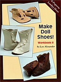 [중고] Make Doll Shoes!  Workbook II (Paperback, Workbook)