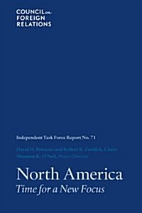 North America: Time for a New Focus (Paperback)