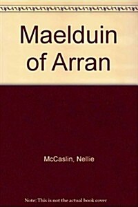 Maelduin of Arran (Paperback)