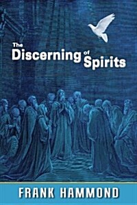The Discerning of Spirits (Paperback)