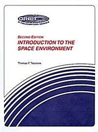Introduction to the Space Environment (Paperback, 2nd)