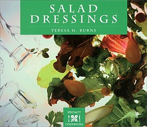 Salad Dressings (Specialty Cookbooks) (Paperback)