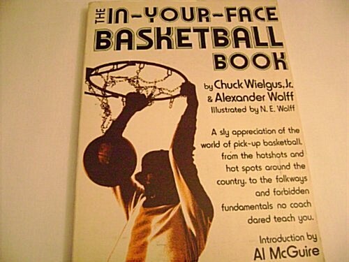 The In-Your-Face Basketball Book (Paperback)