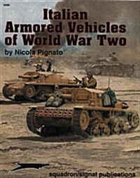 Italian Armored Vehicles of WWII - Armor Specials series (6089) (Paperback, 1st)