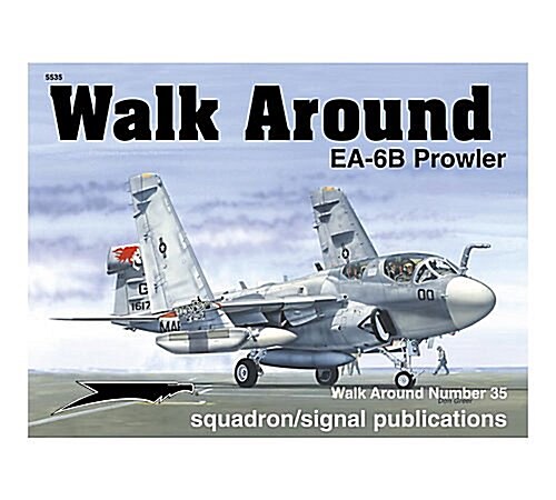 EA-6b Prowler Walk Around (Paperback)