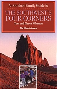 An Outdoor Family Guide to the Southwests Four Corners (Paperback)