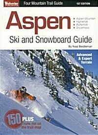 Aspen Ski and Snowboard Guide (Paperback, 1st)
