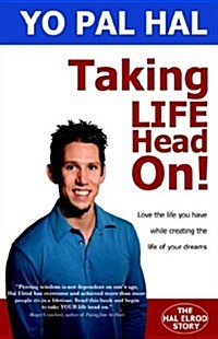 Taking Life Head On! (Paperback)