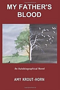 My Fathers Blood (Paperback)